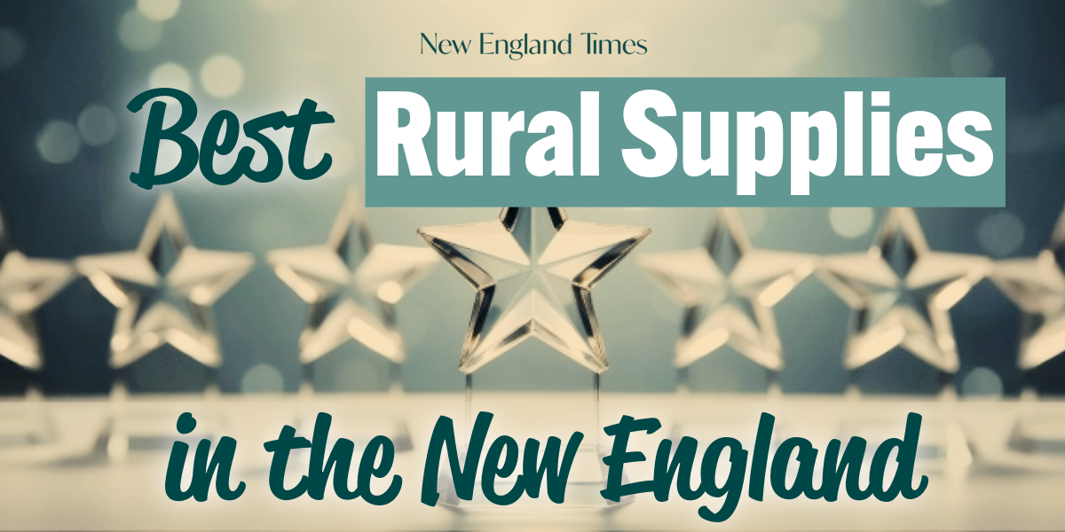 Best Rural Supplies in the New England?