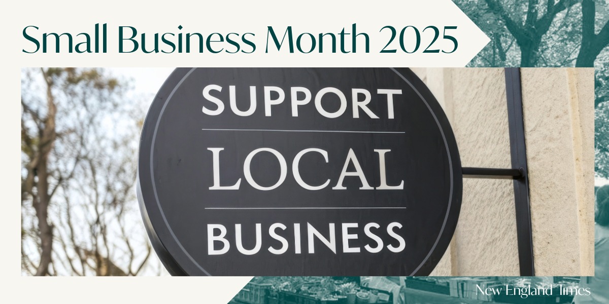 Supporting New England business for Small Business Month 2025